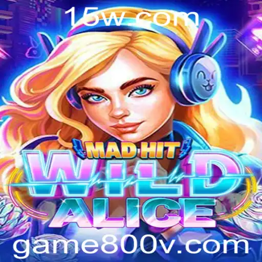 MadHitWildAlice: Um Jogo Revolucionário no Mundo do Game800